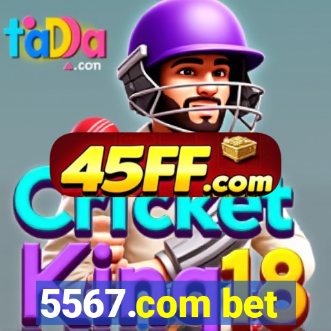 5567.com bet